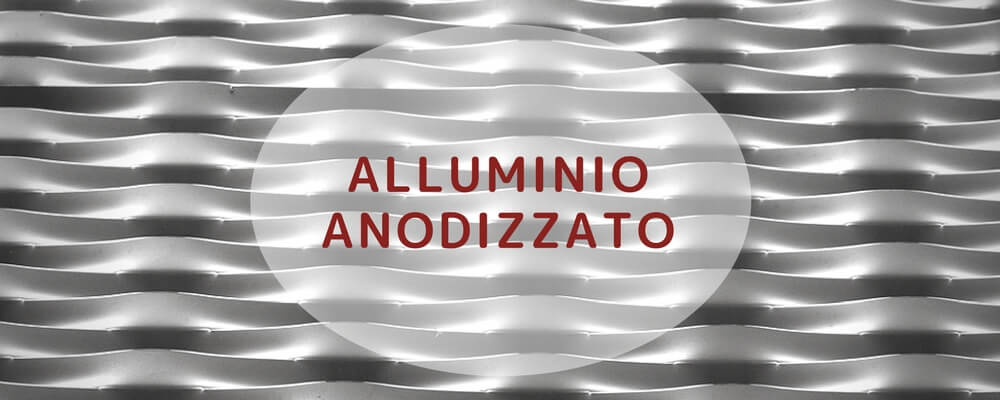 Anodizzazione dell'alluminio fasi e vantaggi